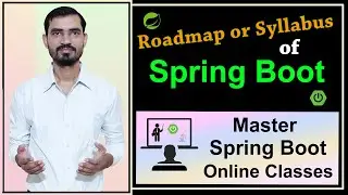 Spring Boot Roadmap or Syllabus || Spring Boot Online Classes from 1st January 2024 by Deepak