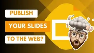 Share Your Show: Share and Publish to the Web with Google Slides