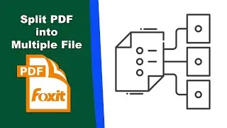 How to split a single pdf file into multiple files in Foxit PDF Editor