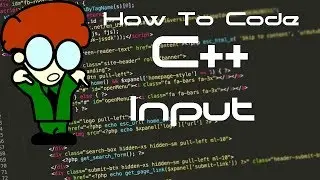 How to Code | C++ User Input (Video 4)! UPDATED VERSION!