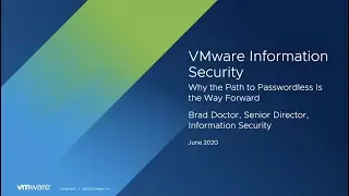 VMware IT Explores Passwordless Security and Discovers Less is More