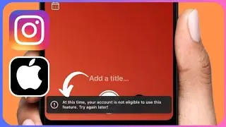 Fix “At this time your account is not eligible to use this feature Try again later” on Instagram
