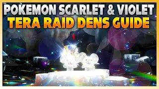 Tera Raid Dens Guide | Pokémon Scarlet & Violet