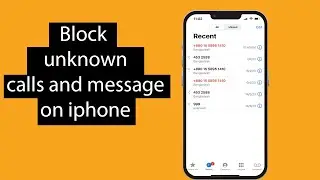 How to block unknown numbers on iphone