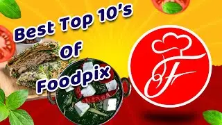 Best foodpix Top 10's till now