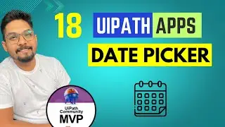 UiPath App Date Picker | How to Use the Date Picker in UiPath App