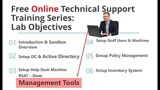 Free Online Technical Support Training Series: Windows Management Tools and tips