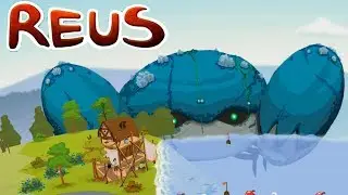 Обзор СИМУЛЯТОР БОГА REUS Первый взгляд