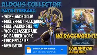 Script Skin Aldous Collector No Password Patch Terbaru | Full Effect & Voice | MLBB SKIN SCRIPT