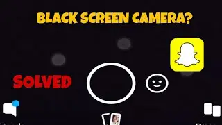 How to fix snapchat camera black screen problem Solved 2024