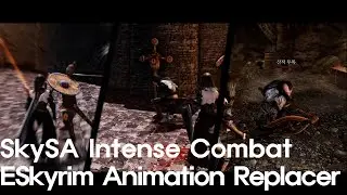 SKYRIM SE I SkySA Intense Combat ESkyrim Animation Replacer