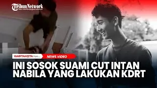 Sosok Suami Cut Intan Nabila yang Lakukan KDRT, Ternyata Tukang Cukur