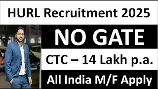 HURL Recruitment 2025 | HURL Vacancy 2025 | New Vacancy 2025 | Permanent Job | Latest Job 2025