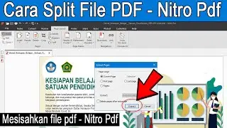 Cara Split File PDF dengan Nitro