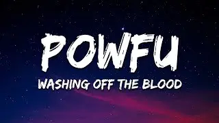 Powfu - washing off the blood (Lyrics)