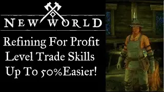 New World Refining For Profit, Level Crafting Skills With 50% Less Farming!!