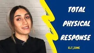 Total Physical Response (TPR)