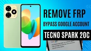 TECNO SPARK 20C FRP BYPASS WITHOUT PC | TECNO SPARK 20C PRO FRP BYPASS ANDROID 13 | NO BOX | NO PC