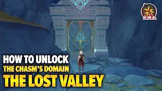 HOW TO UNLOCK THE LOST VALLEY DOMAIN | THE CHASM | GENSHIN IMPACT