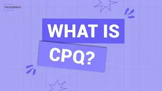 What is CPQ? Configuration, Pricing, and Quote Automation