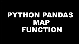 Python Pandas Map function | Zip | Use of python dictionary for mapping the values of a column