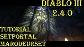 Diablo 3 Tutorial - Setportal: Dämonenjäger Marodeurset meistern - German | Patch 2.4.0