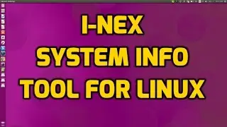I-NEX - a Very Nice Linux Utility