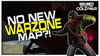 No New Warzone Map for Cold War Until 2021?! (Leak/Rumor)