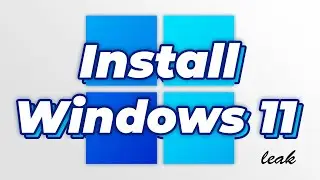 How to Install the Windows 11 LEAKED ISO