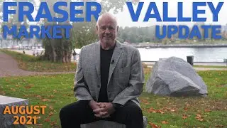 The Stats are Out! - Fraser Valley Real Estate Market Update September 2021