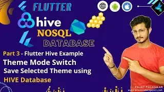 Flutter Hive Example - PART 3 - Hive database to save selected dark / light theme switch in flutter