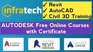 Autodesk AutoCAD Revit Civil 3D Free Courses with Certificate | Infratech Civil