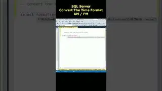 Time Format AM PM SQL Server Query Statement  #sqlserver