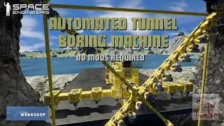 Automatic Tunnel Boring Machine (Space Engineers) - no mods required