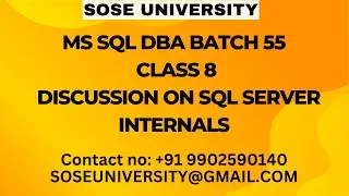 Sql DBA Batch 55 Class 8 Discussion on Sql Server Internals || Contact +91 9902590140