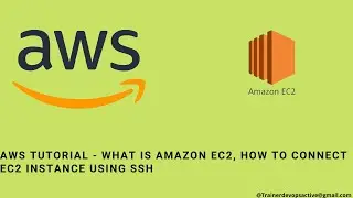 AWS Tutorial - how to create Amazon EC2 machine | Connect AWS EC2 instance using SSH