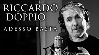 Riccardo Doppio - Adesso Basta