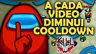 O COOLDOWN DO IMPOSTOR DIMINUI a CADA VÍDEO no Among Us - O FILME