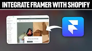 How To Integrate Framer With Shopify 2024! (Full Tutorial)