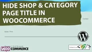 How to Remove WooCommerce Shop and Product Category Page Title in WordPress