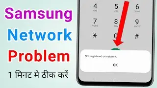 How to fix not registered on network problem samsung | Not registered on network samsung