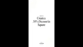 How to Create a 50% discount in Square