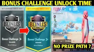 🔴BONUS CHALLENGE UNLOCK TIMING IN BGMI | NO PRIZE PATH EVENT IN BGMI | GET 1050 UC FREE🔥