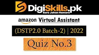 (DSTP2.0-BATCH-02) | Amazon Virtual Assistant Quiz 3 Solution.