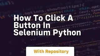 How to click a button in selenium python