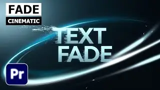 How To Make Cinematic Text Fade Animation In Premiere Pro || Text Fade Effect
