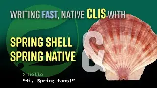 Spring Tips: Spring Shell and Spring Native