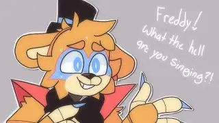 Freddy, what the hell are you singing ? [FNAF:SB]