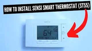 How To Install Sensi Smart Thermostat (ST55)