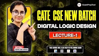 DLD Masterclass | Lecture 1: Fundamentals for GATE, UGC NET, ISRO, DRDO, BARC, NIELIT